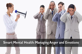 Smart Mental Health: Managing Anger and Emotions