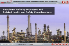 Petroleum Refining Processes and Related Health and Safety Considerations