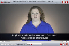 Employee or Independent Contractor: The Risk of Misclassification of Employees